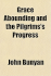 Grace Abounding and the Pilgrims's Progress