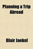 Planning a Trip Abroad