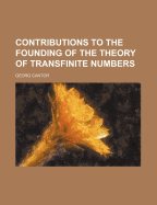 Contributions to the Founding of the Theory of Transfinite Numbers