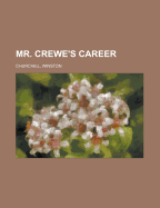 Mr. Crewe's Career - Volume 1
