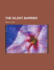 The silent barrier