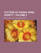 Letters of Sarah Orne Jewett