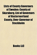 Lists of County Governors of Sweden: County of Skaraborg, List of ... Lists of County Governors of Sweden: County of Skaraborg, List of ...