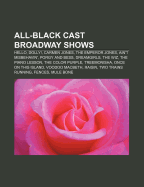 9781155656045: All-Black Cast Broadway Shows: Carmen Jones, the ... 9781155656045: All-Black Cast Broadway Shows: Carmen Jones, the ...
