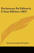 Declaracao Da Fallencia E Seus Effeitos (1897)