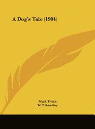 A Dog's Tale