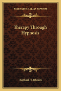 Therapy Through Hypnosis