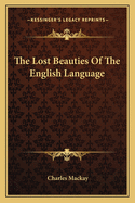 The Lost Beauties of the English Language