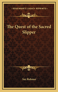 The Quest of the Sacred Slipper