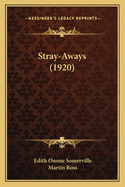 Stray-Aways (1920) Stray-Aways (1920)