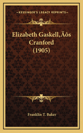 Elizabeth Gaskellacentsa -A Centss Cranford (1905)