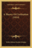 A Theory of Civilization (1914) a Theory of Civilization (1914)