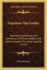 Napoleon the Gaoler: Personal Experiences and Adventures of British Sailors and Soldiers During the Great Captivity (1914)