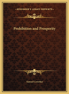 Prohibition and Prosperity