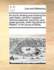 An ACT for Dividing and Inclosing the Open Fields, Common Meadows, Common Pastures, Commons, and Waste Grounds, Within the Parish of Repton, in the County of Derby.