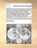 The Life and Strange Surprising Adventures of Robinson Crusoe; Of York, Mariner: Who Lived Eight and Twenty Years All Alone in an Uninhabited Island on the Coast of America, Near the Mouth of the Great River Oroonoque Volume 1 of 2