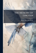 The Memory of Lincoln: Poems