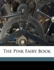 The Pink Fairy Book