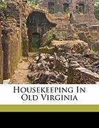Housekeeping in Old Virginia