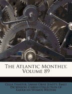 The Atlantic Monthly, Volume 89