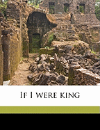 If I were king