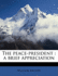 The Peace-President: A Brief Appreciation