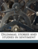 Dilemmas, Stories and Studies in Sentiment