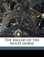 The Ballad of the White Horse