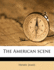 The American Scene