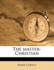 The Master-Christian