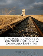 Il Pastore, il Gregge e la Zampogna (Italian Edition) Enrico Thovez