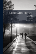 L'Education de Soi-M Me