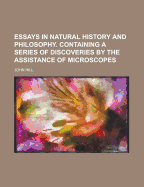 ISBN 9781230000060 product image for Essays in Natural History and Philosophy. Containing a Series of Discoveries by  | upcitemdb.com