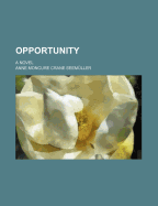 Opportunity; A Novel