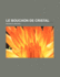 Le bouchon de cristal