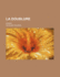 La Doublure; Roman