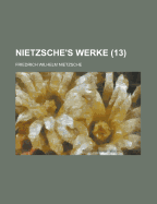 Nietzsches Werke