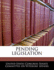 Pending Legislation