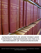 Nominations of Anne Ferro and Cynthia L. Quarterman to the U.S. Department of Transportation: Hearing Before the Committee on Commerce, Science, and Transportation, United States Senate, One Hundred Eleventh Congress, First Session, September 23, 2009