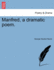 Manfred, a Dramatic Poem.