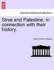 Sinai and Palestine: In Connection with Their History