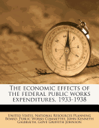 The Economic Effects of the Federal Public Works Expenditures, 1933-1938