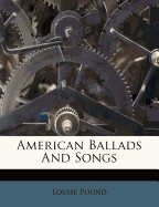 American Ballads and Songs