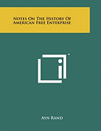 Notes on the History of American Free Enterprise