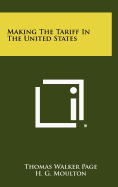 Making the Tariff in the United States