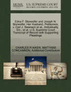 Edna F. Stonesifer and Joseph N. Stonesifer, Her Husband, Petitioners, V. Carl J. Swanson et al., Individually, Etc., et al. U.S. Supreme Court Transcript of Record with Supporting Pleadings