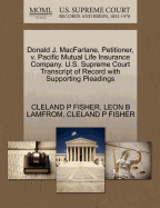 Donald J. MacFarlane, Petitioner, V. Pacific Mutual Life Insurance Company. U.S. Supreme Court Transcript of Record with Supporting Pleadings