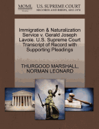 Immigration & Naturalization Service V. Gerald Joseph Lavoie. U.S. Supreme Court Transcript of Record with Supporting Pleadings