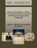 Dravo Corporation V. Illinois U.S. Supreme Court Transcript of Record with Supporting Pleadings