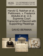 Harold G. Nabhan et al., Petitioners, V. Frederick Abdulla et al. U.S. Supreme Court Transcript of Record with Supporting Pleadings
